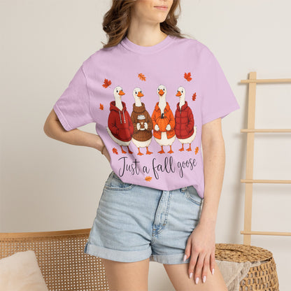 Fall Geese Tee – “Just a Fall Goose” Cute Autumn Goose Graphic T-Shirt
