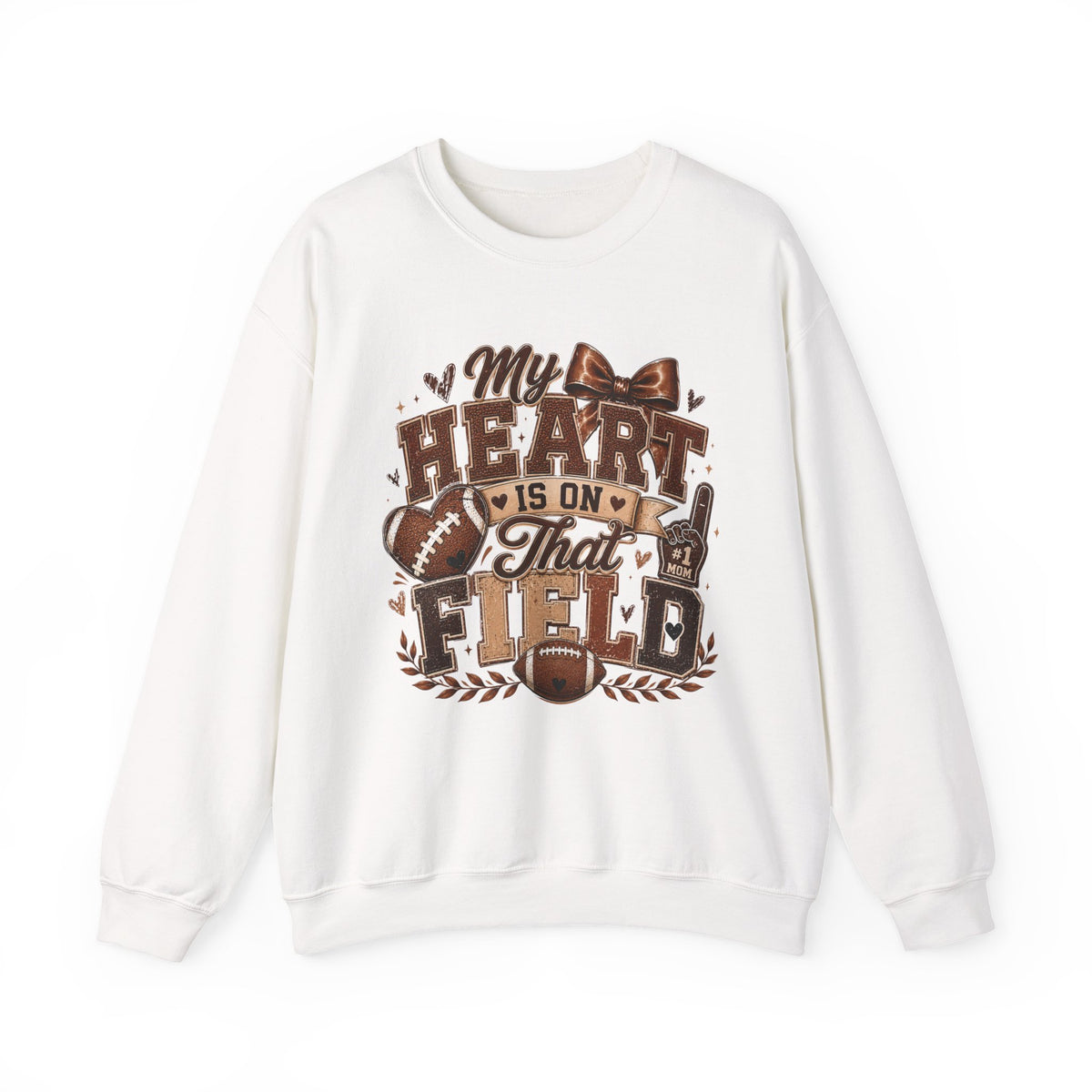 Football Crewneck Sweatshirt — “My Heart Is On That Field” Fan Pullover