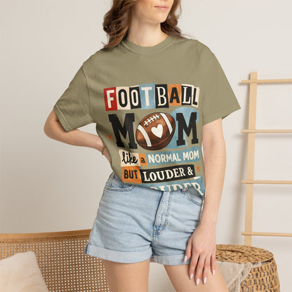 Football Mom T-Shirt — "Like a Normal Mom but Louder & Prouder"