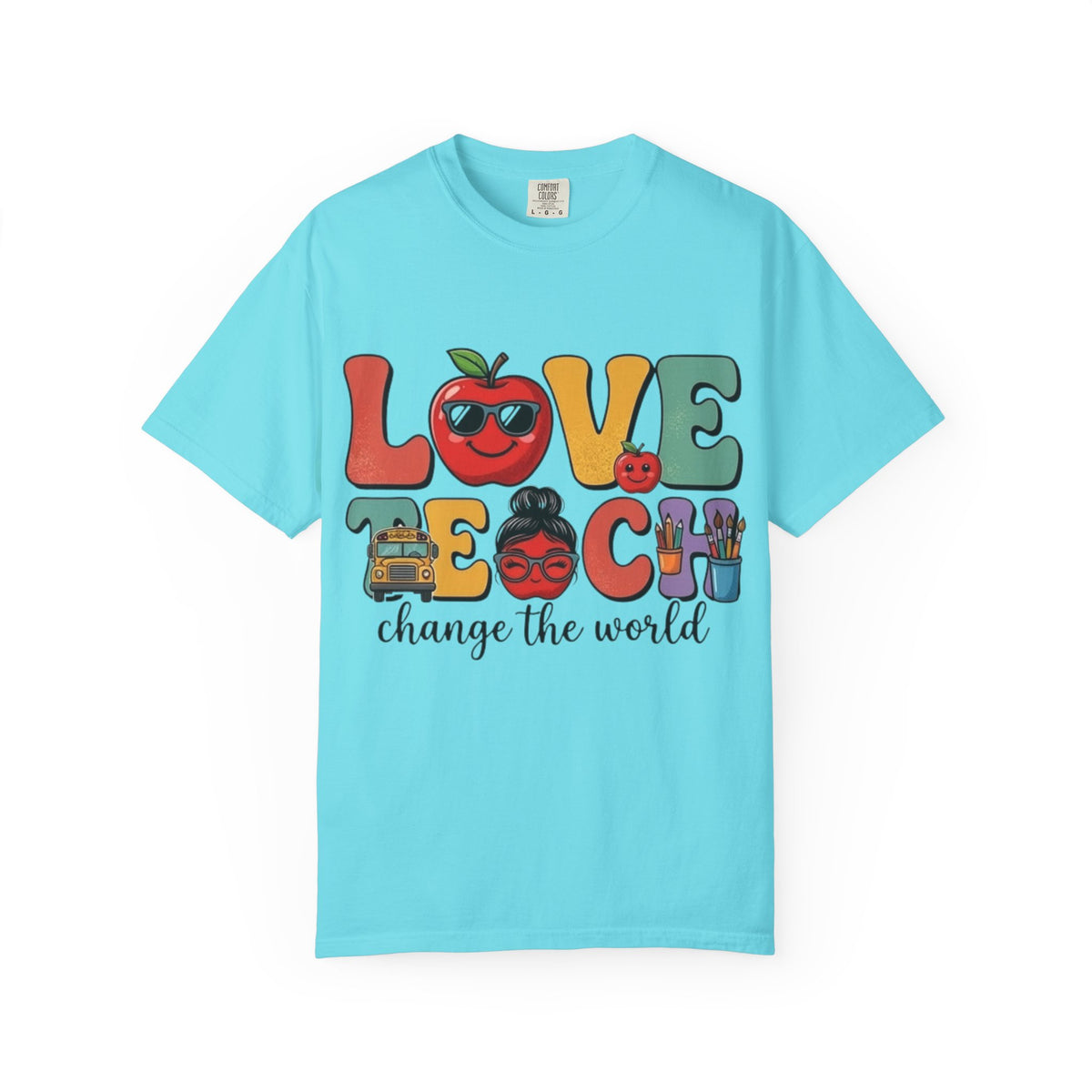 Love Teach "Change the World" Teacher T-Shirt