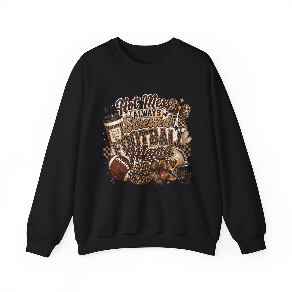 Football Mama Sweatshirt – "Hot Mess Always Stressed" Cozy Crewneck