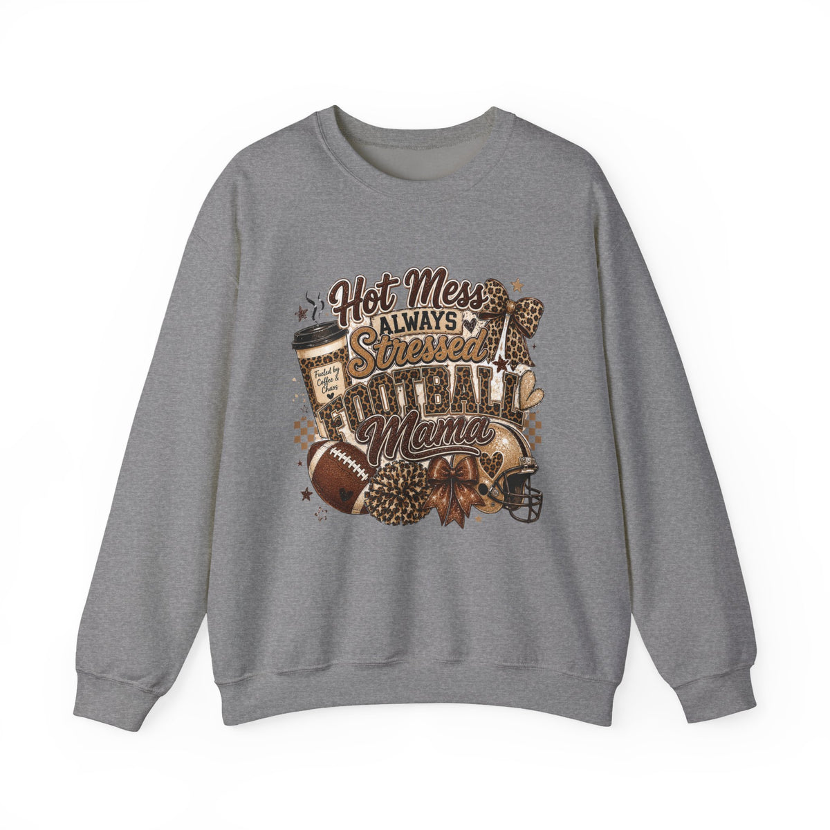 Football Mama Sweatshirt – "Hot Mess Always Stressed" Cozy Crewneck