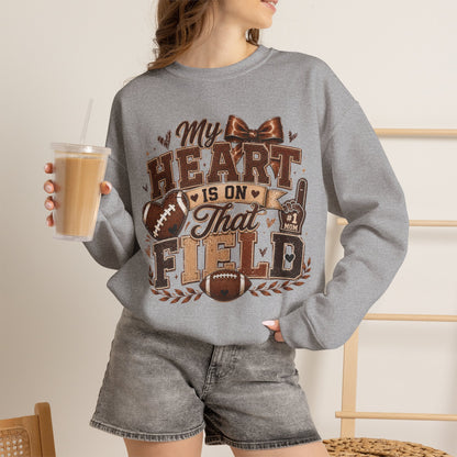 Football Mom Sweatshirt - "My Heart Is On That Field" Crewneck