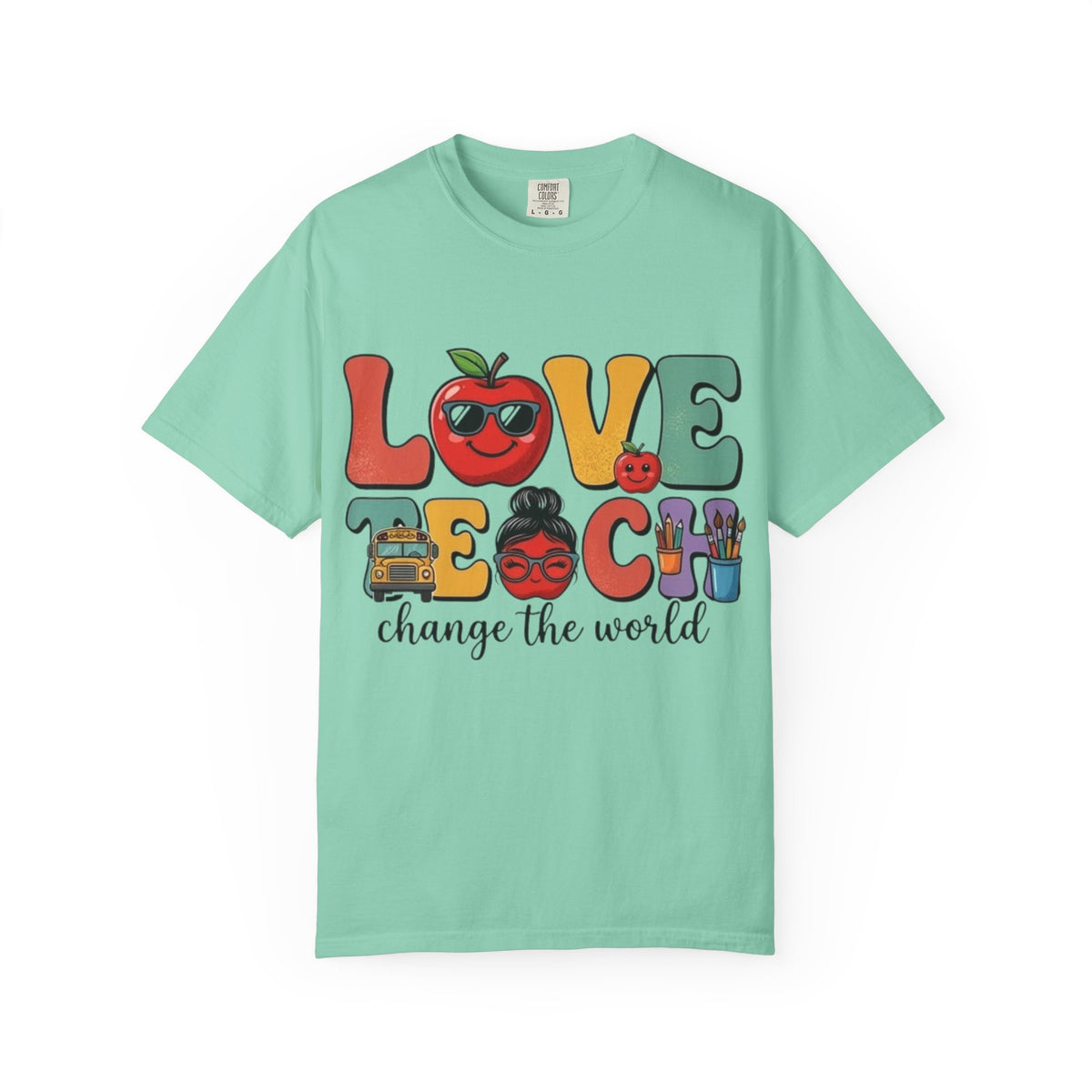 Love Teach "Change the World" Teacher T-Shirt