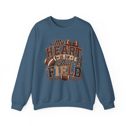 Football Mom Sweatshirt - "My Heart Is On That Field" Crewneck