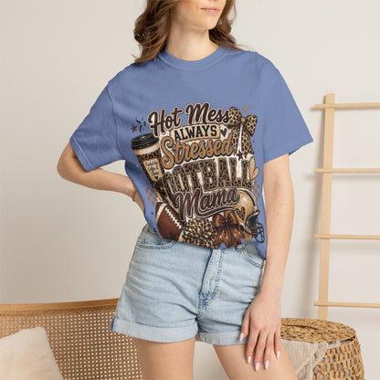 Football Mama T-Shirt – "Hot Mess Always Stressed" Graphic Tee for Cheerful Game Day Moms