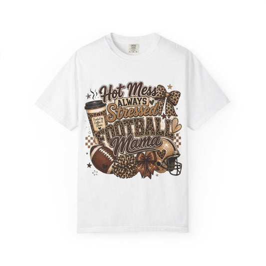 Football Mama T-Shirt – "Hot Mess Always Stressed" Graphic Tee for Cheerful Game Day Moms