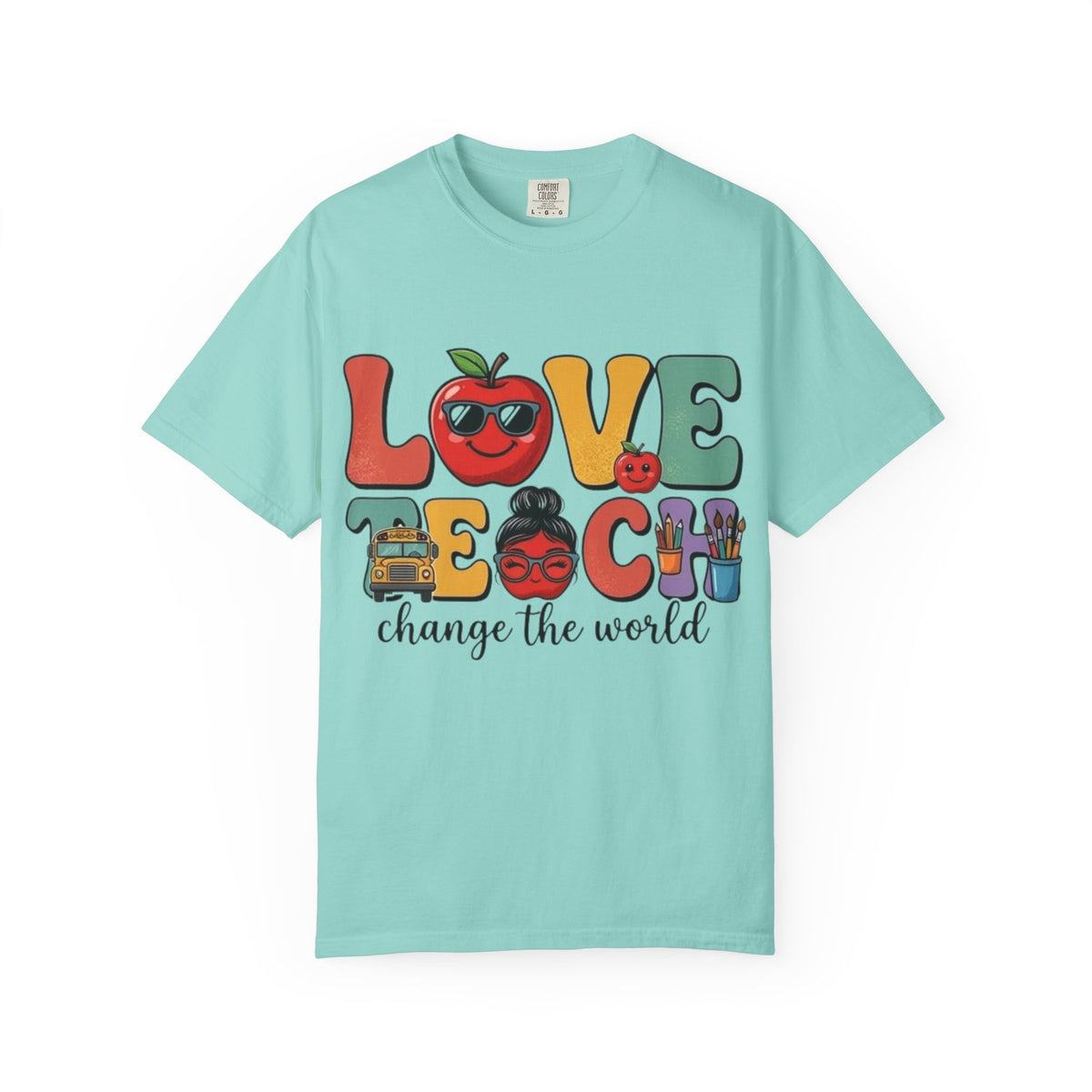Love Teach "Change the World" Teacher T-Shirt