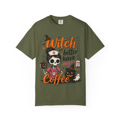 Witch Better Have My Coffee T‑Shirt — Halloween Nurse Skull Coffee Tee