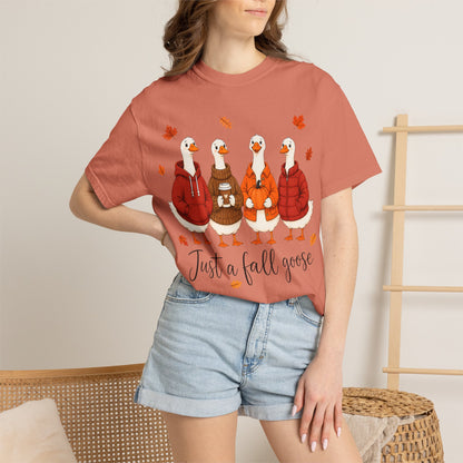 Fall Geese Tee – “Just a Fall Goose” Cute Autumn Goose Graphic T-Shirt