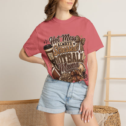 Football Mama T-Shirt – "Hot Mess Always Stressed" Graphic Tee for Cheerful Game Day Moms