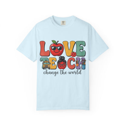 Love Teach "Change the World" Teacher T-Shirt