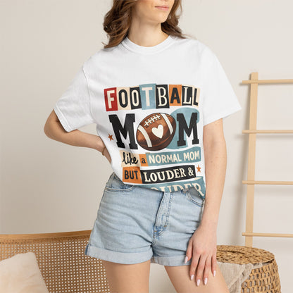 Football Mom T-Shirt — "Like a Normal Mom but Louder & Prouder"
