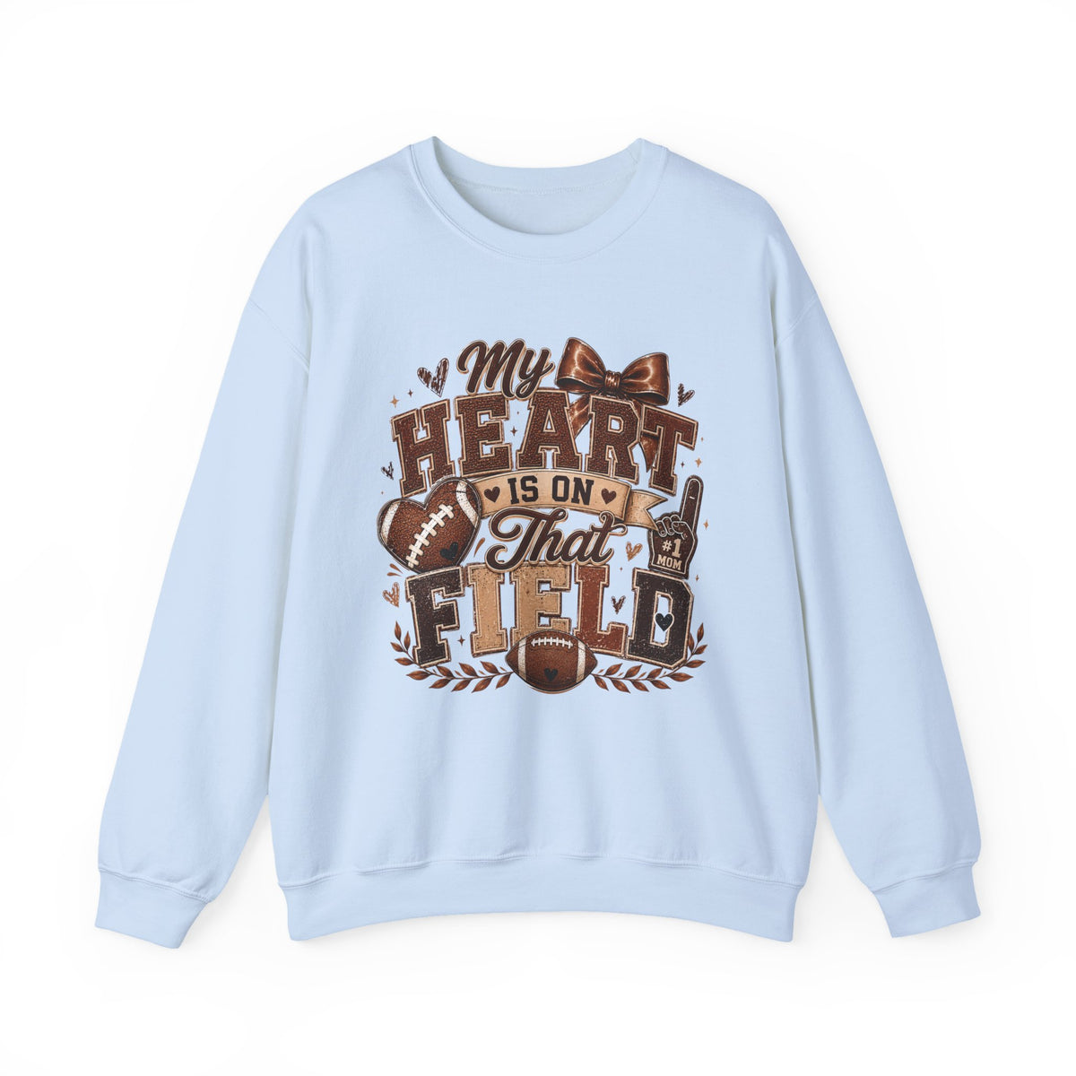 Football Crewneck Sweatshirt — “My Heart Is On That Field” Fan Pullover