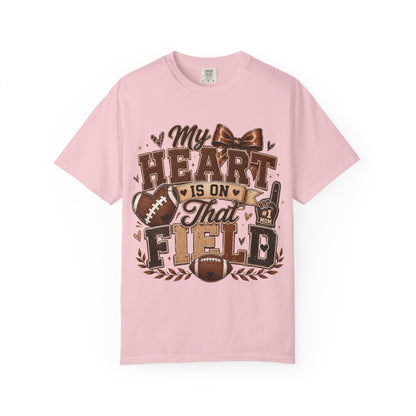 Football Mom/Dad T-Shirt — “My Heart Is On That Field” Fan Tee