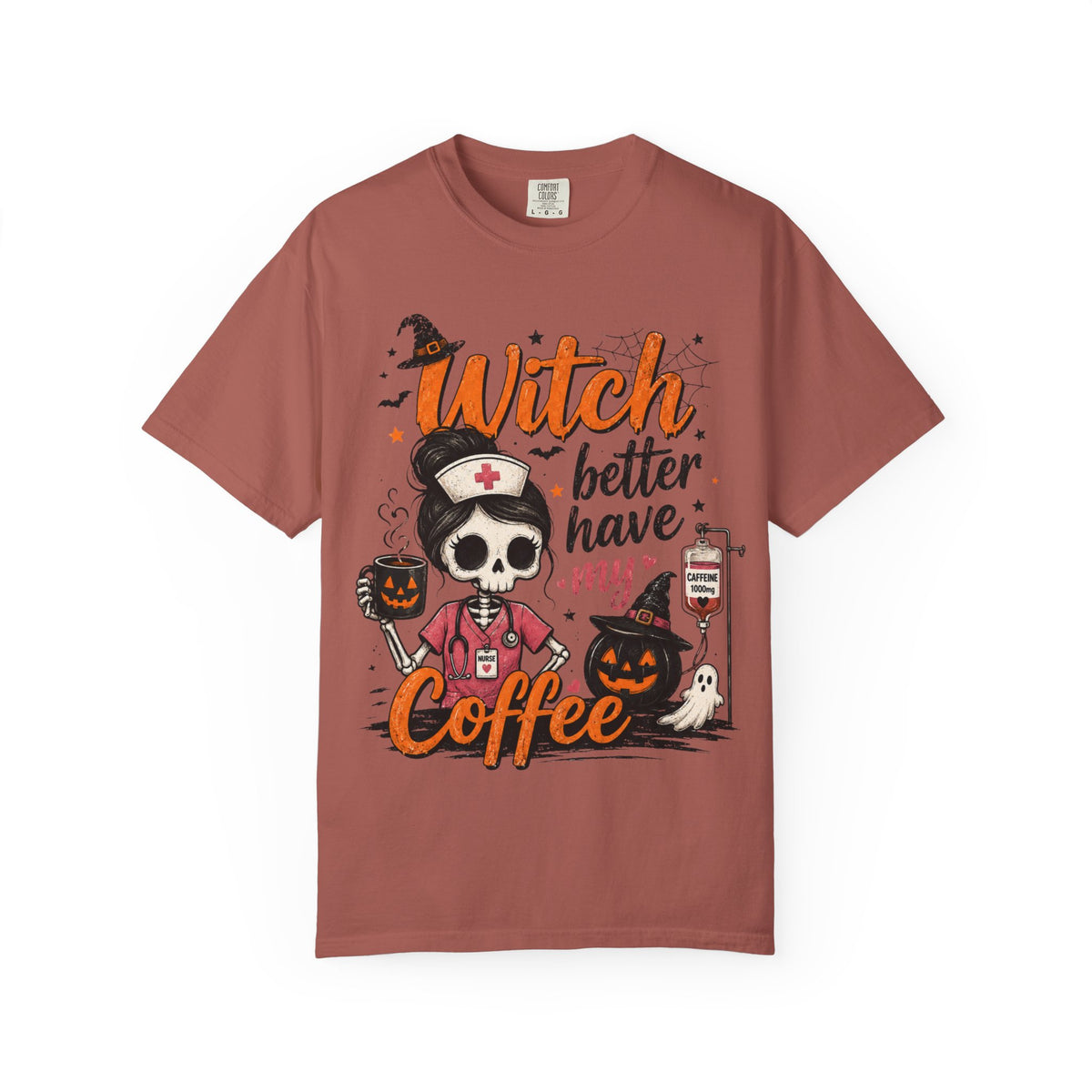 Witch Better Have My Coffee T‑Shirt — Halloween Nurse Skull Coffee Tee