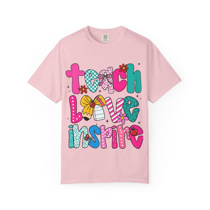 Teach Love Inspire T-Shirt — Colorful Teacher Appreciation Tee