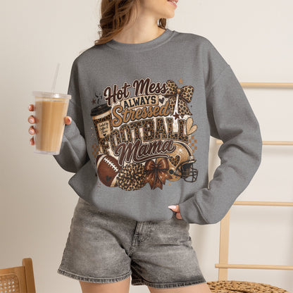 Football Mama Sweatshirt – "Hot Mess Always Stressed" Cozy Crewneck