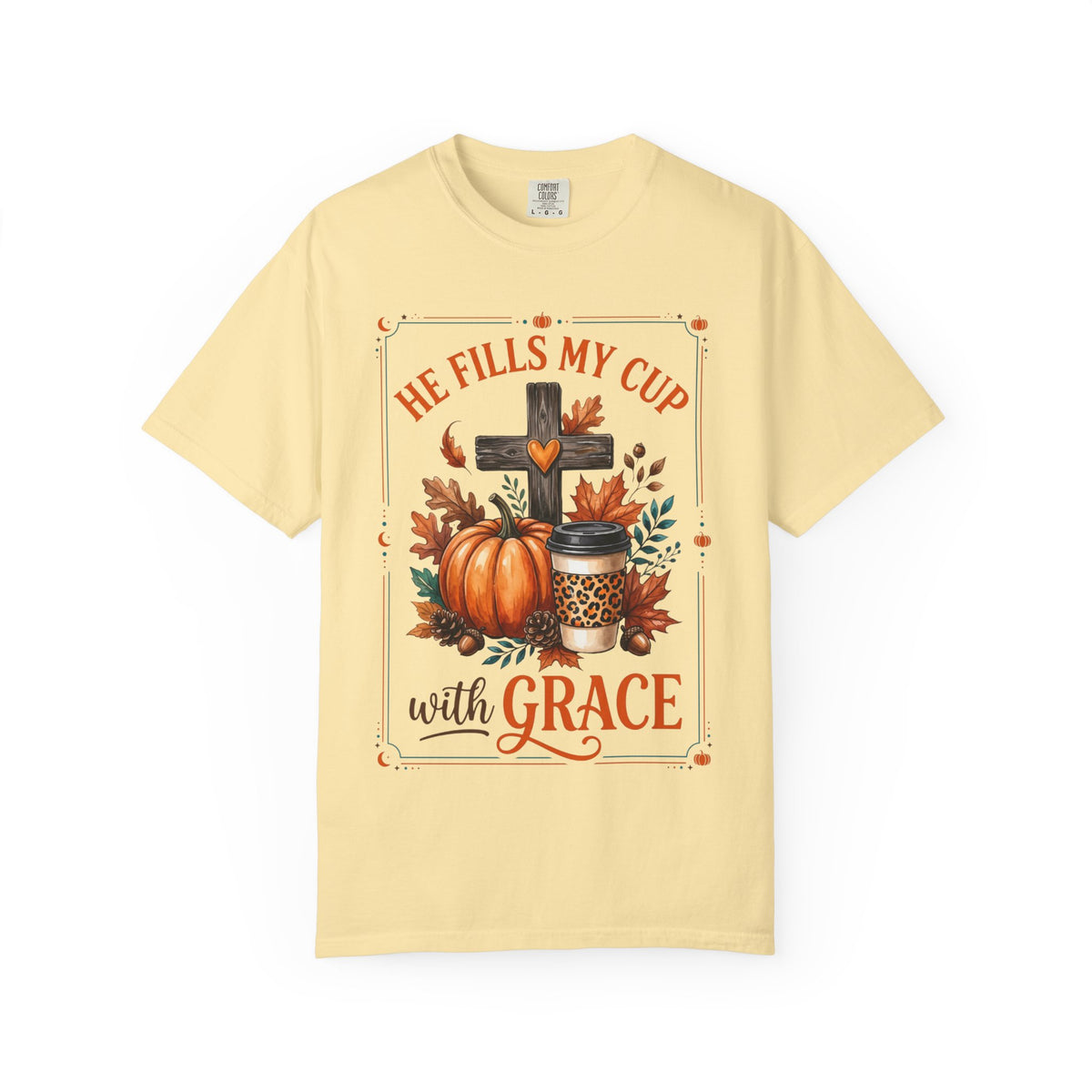He Fills My Cup With Grace Tee — Christian Fall Pumpkin Cross Coffee Shirt