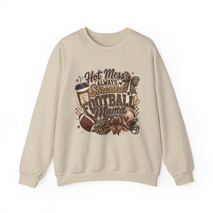 Football Mama Sweatshirt – "Hot Mess Always Stressed" Cozy Crewneck