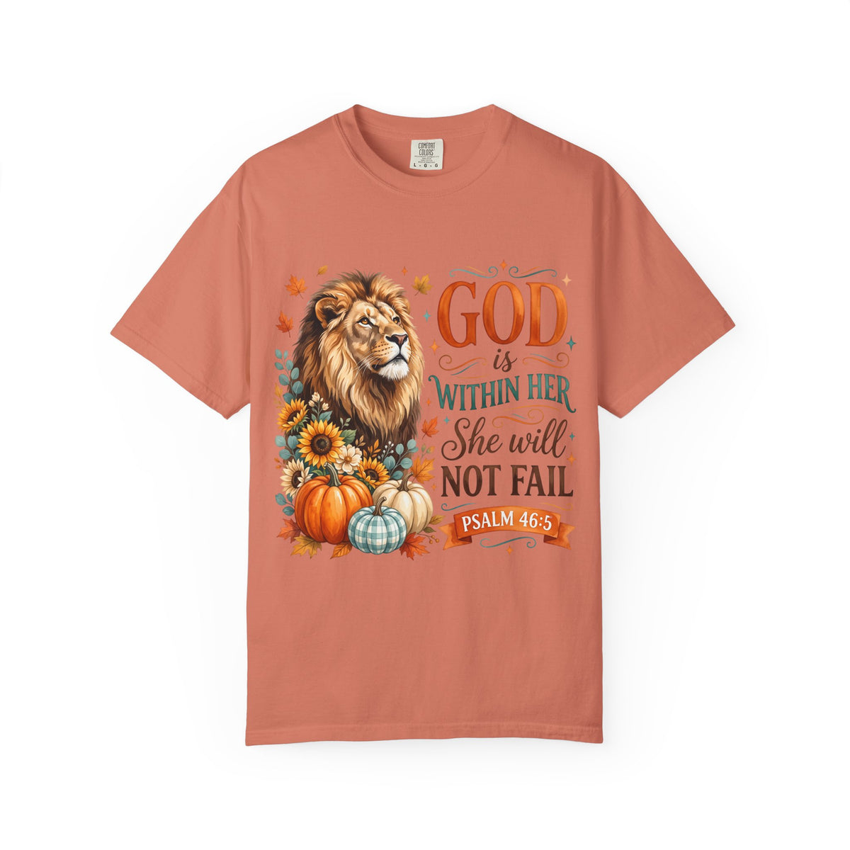 Christian Lion & Fall Pumpkins T-Shirt — "God Is Within Her She Will Not Fail" (Psalm 46:5)