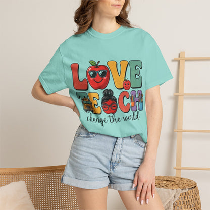 Love Teach "Change the World" Teacher T-Shirt