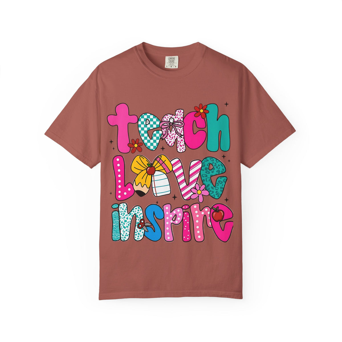 Teach Love Inspire T-Shirt — Colorful Teacher Appreciation Tee