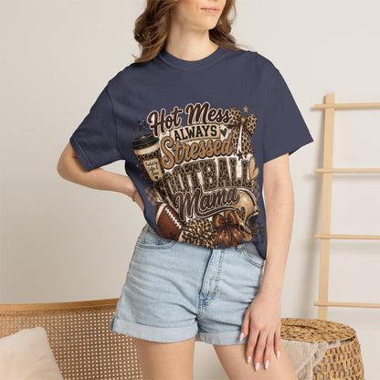 Football Mama T-Shirt – "Hot Mess Always Stressed" Graphic Tee for Cheerful Game Day Moms