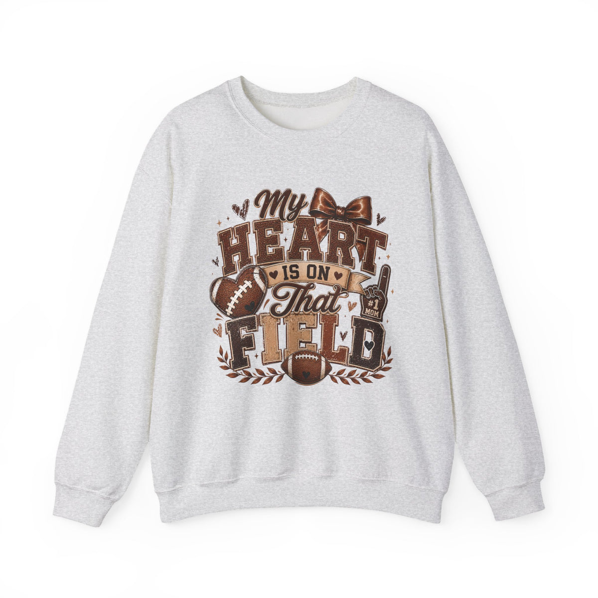 Football Crewneck Sweatshirt — “My Heart Is On That Field” Fan Pullover