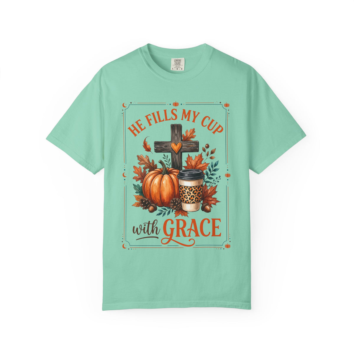 He Fills My Cup With Grace Tee — Christian Fall Pumpkin Cross Coffee Shirt