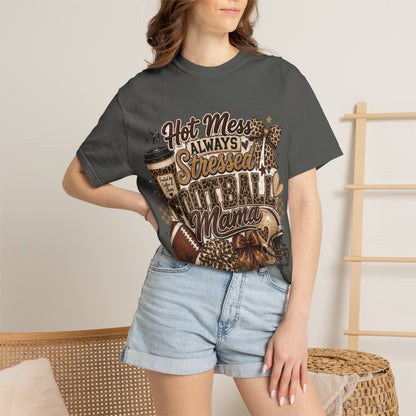Football Mama T-Shirt – "Hot Mess Always Stressed" Graphic Tee for Cheerful Game Day Moms