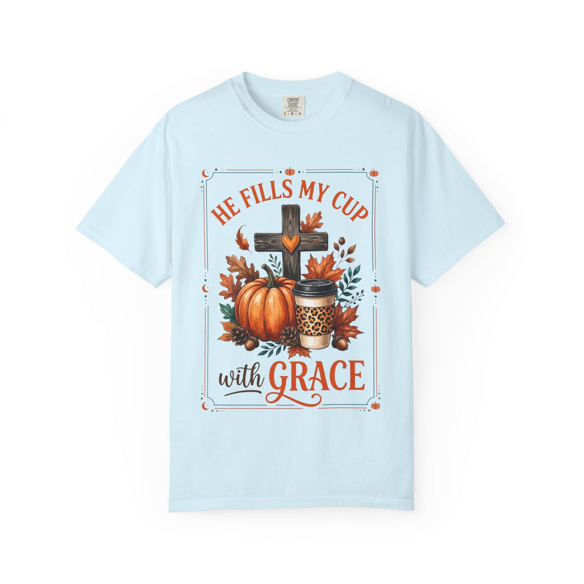 He Fills My Cup With Grace Tee — Christian Fall Pumpkin Cross Coffee Shirt