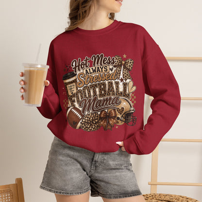 Football Mama Sweatshirt – "Hot Mess Always Stressed" Cozy Crewneck