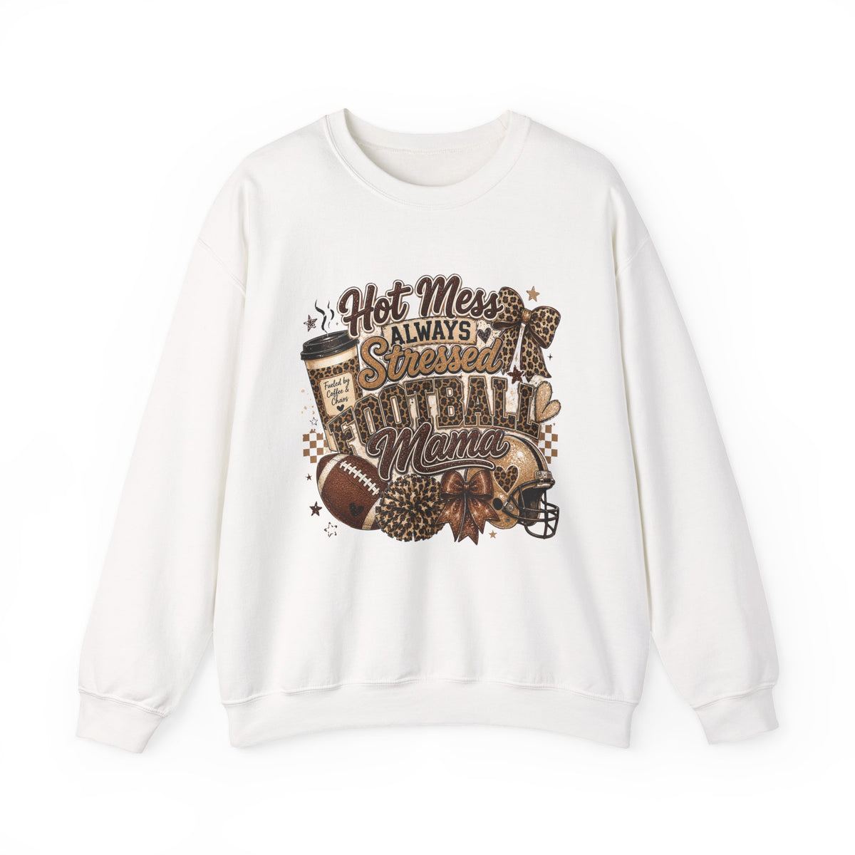 Football Mama Sweatshirt – "Hot Mess Always Stressed" Cozy Crewneck