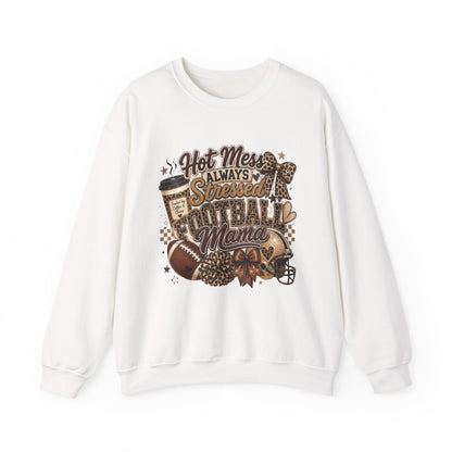 Football Mama Sweatshirt – "Hot Mess Always Stressed" Cozy Crewneck