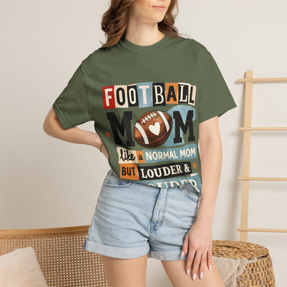 Football Mom T-Shirt — "Like a Normal Mom but Louder & Prouder"